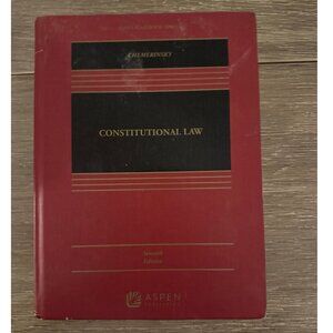 Constitutional Law — Chemerinsky (7th Edition, Aspen Casebook)